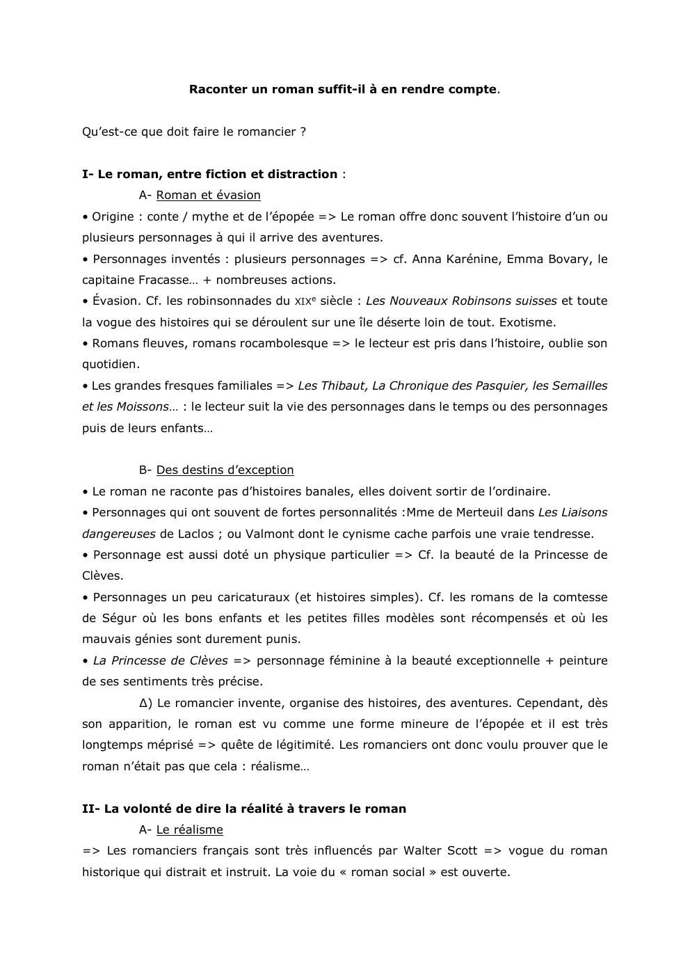 Prévisualisation du document Raconter un roman suffit-il à en rendre compte.
Qu’est-ce que doit faire le romancier ?
I- Le roman, entre fiction...