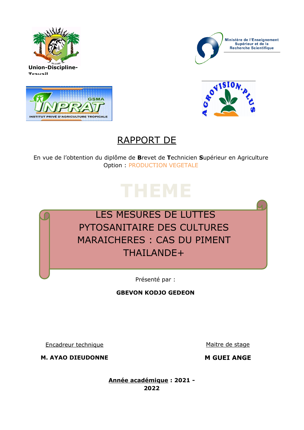 Prévisualisation du document Rapport de stage: LES MESURES DE LUTTES PYTOSANITAIRE DES CULTURES MARAICHERES : CAS DU PIMENT THAILANDE