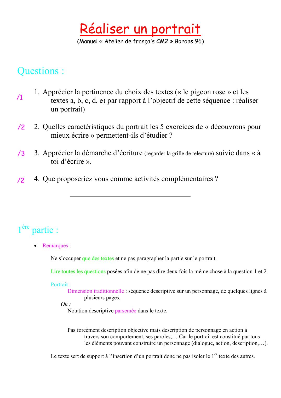 Prévisualisation du document Réaliser un portrait(Manuel « Atelier de français CM2 » Bordas 96)Questions :/11.