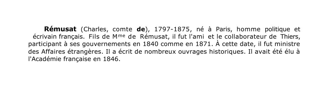 Prévisualisation du document Rémusat (Charles, comte de), 1797-1875, né à Paris, homme politique etécrivain français.