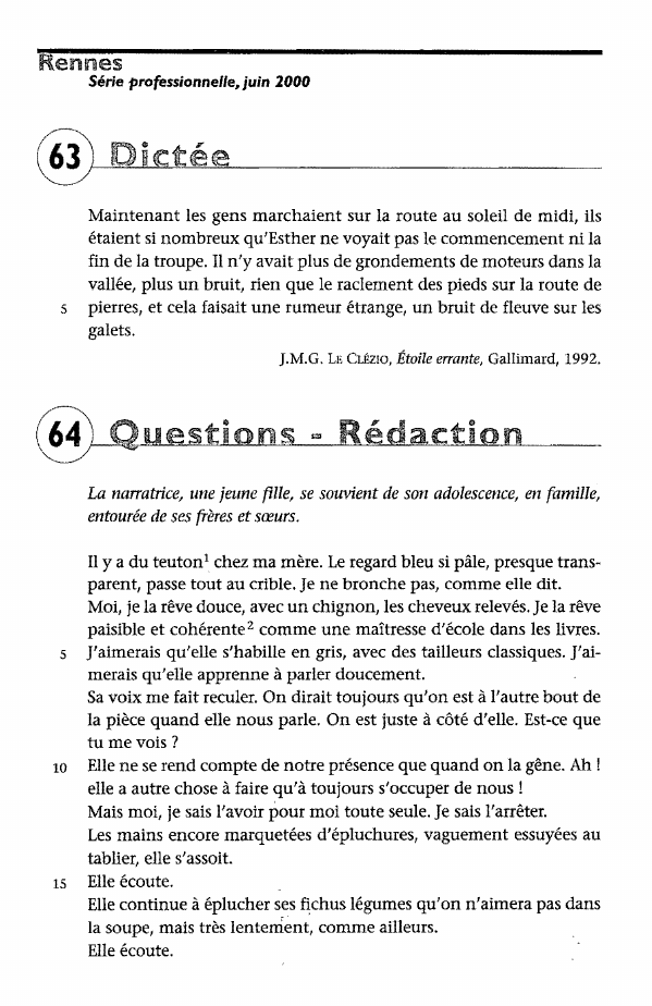 Prévisualisation du document Rennes
Série professionnelle, juin 2000

s

Maintenant les gens marchaient sur la route au soleil de midi, ils
étaient si...