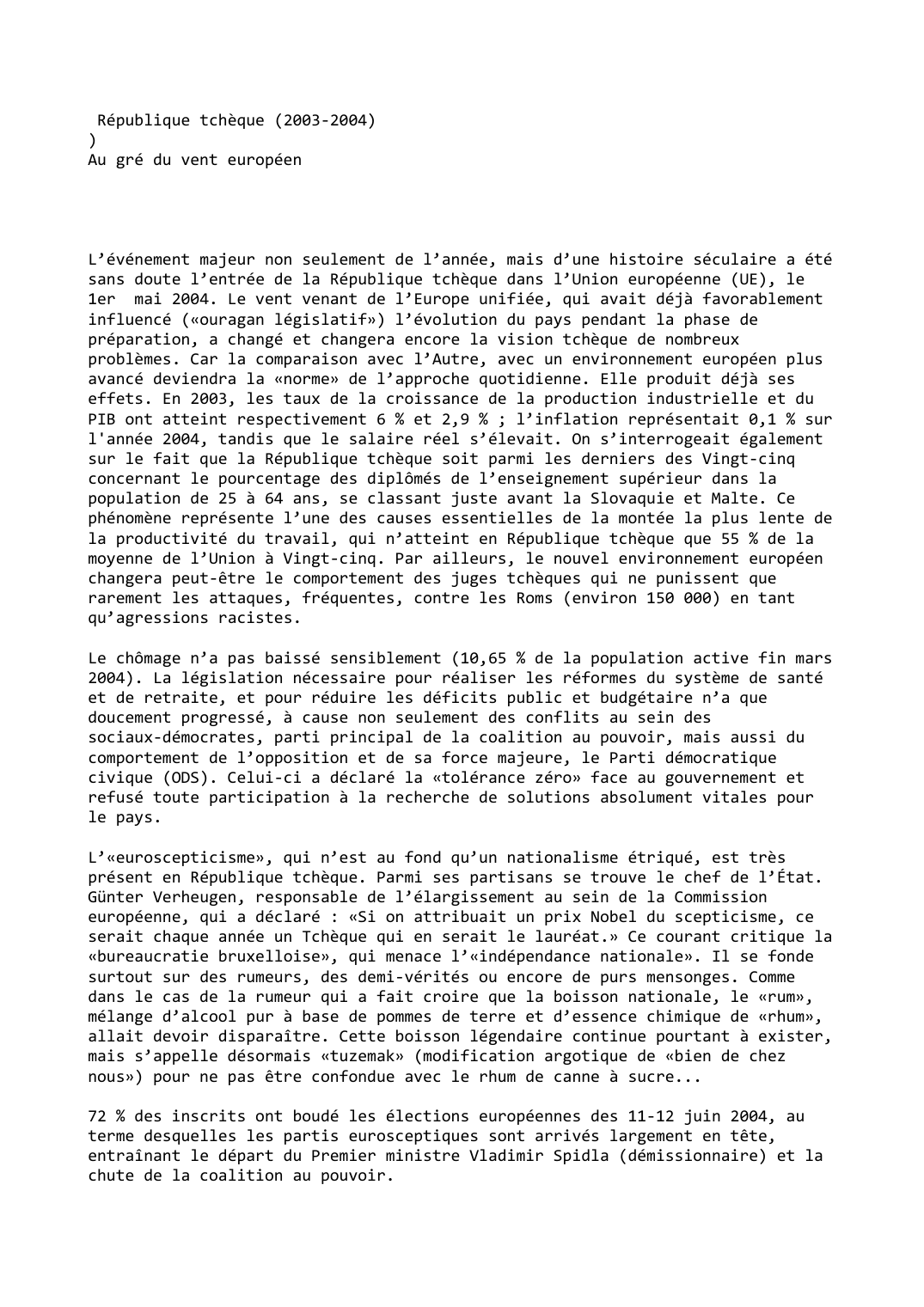 Prévisualisation du document République tchèque (2003-2004)
Au gré du vent européen