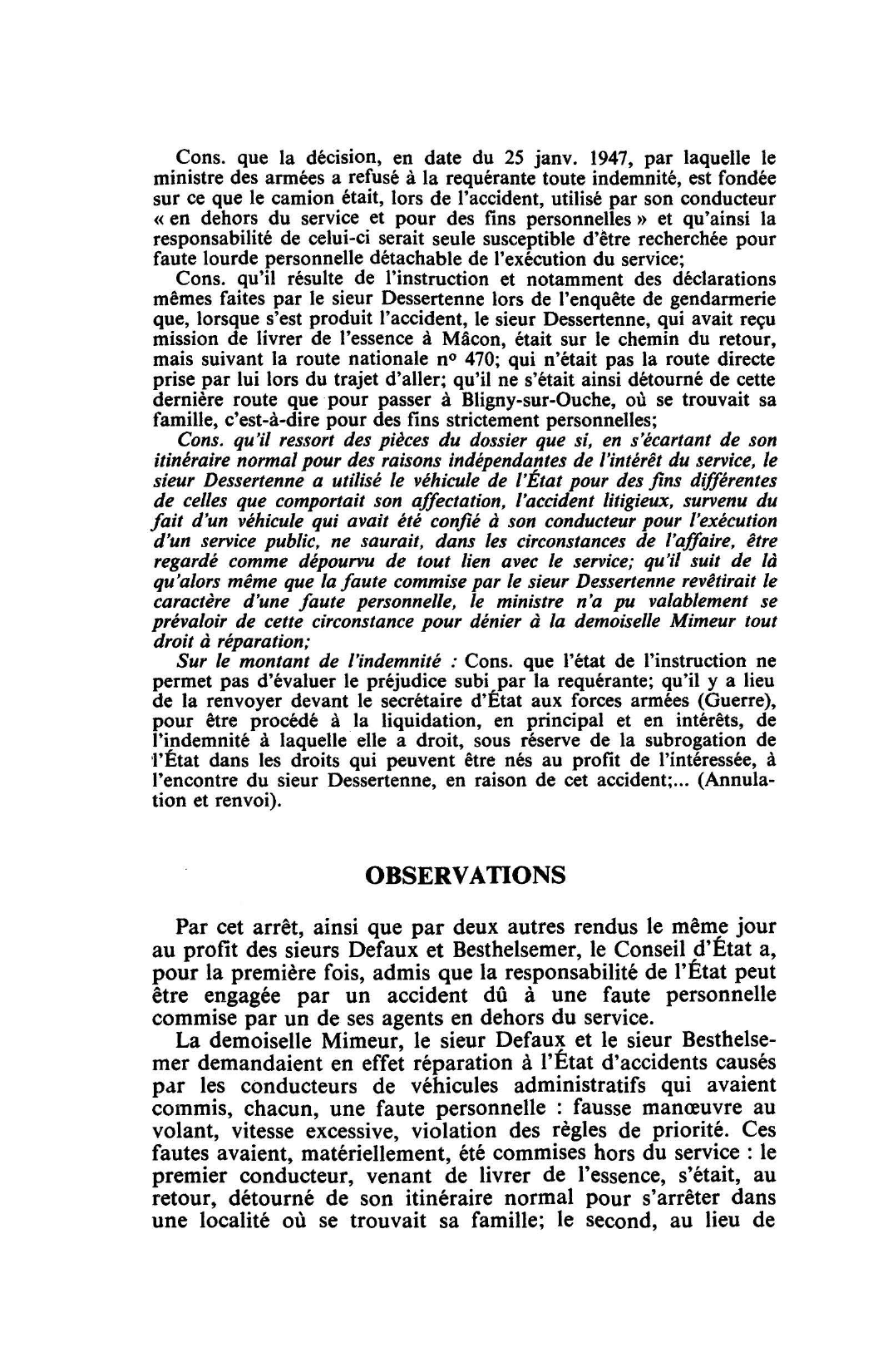 Prévisualisation du document RESPONSABILITÉ- FAUTE PERSONNELLE ET FAUTE DE SERVICE- CUMUL 1 C. E. 18 nov. 1949, Demoiselle MIMEUR, Rec. 492 (droit)