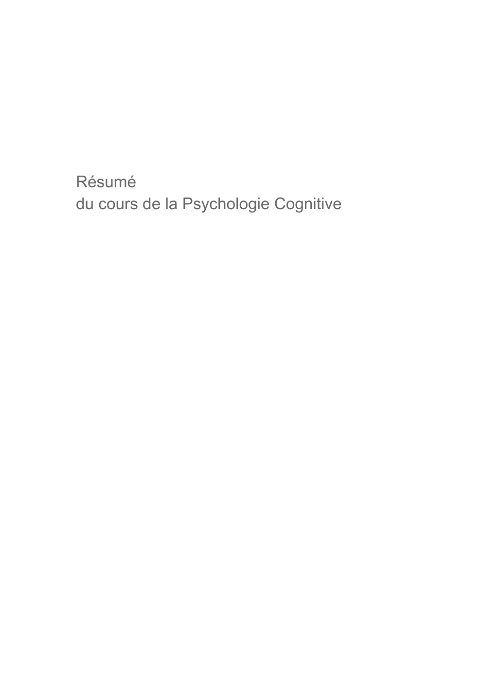 Prévisualisation du document Résumé Psychologie Cognitive
