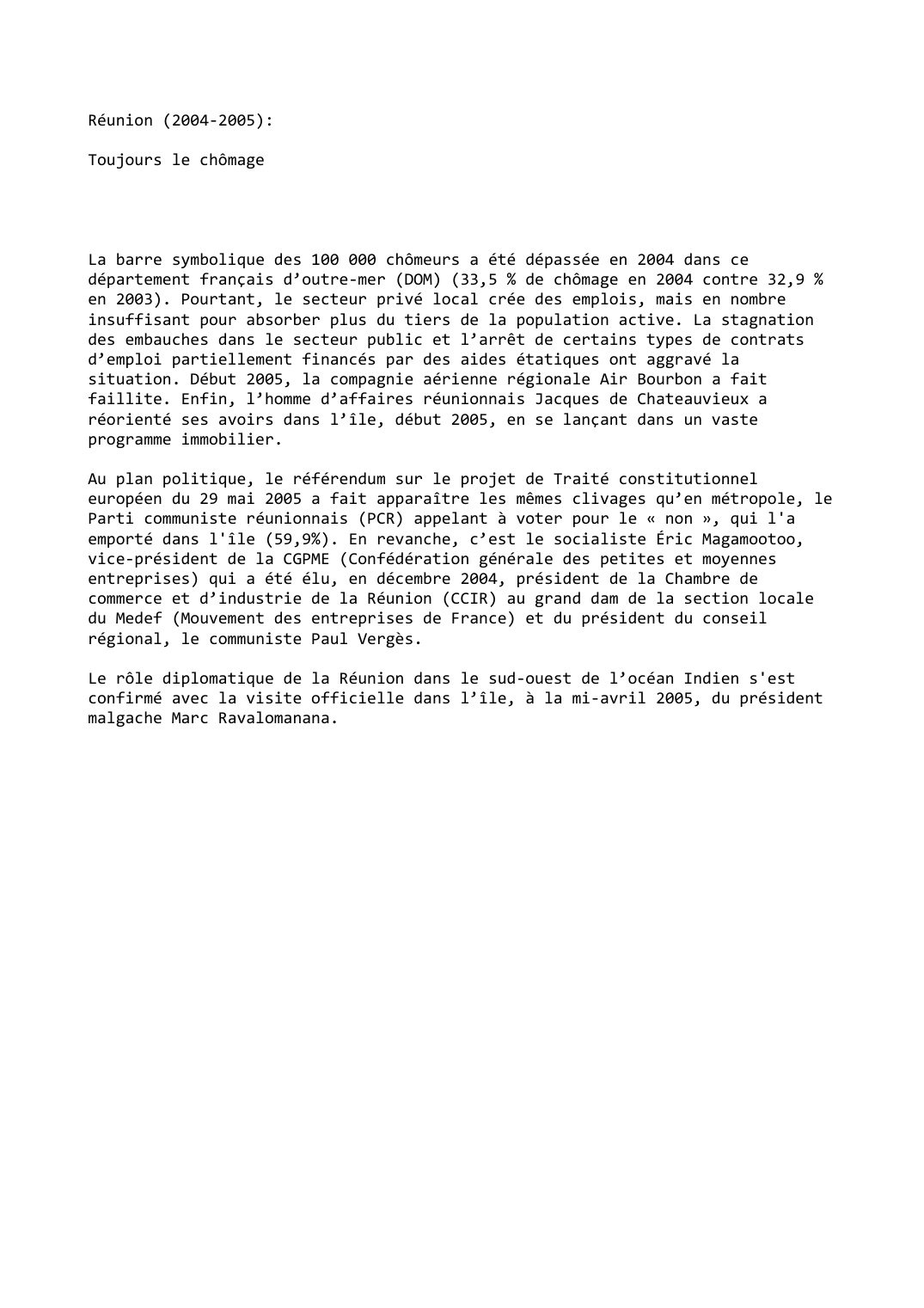 Prévisualisation du document Réunion (2004-2005):

Toujours le chômage