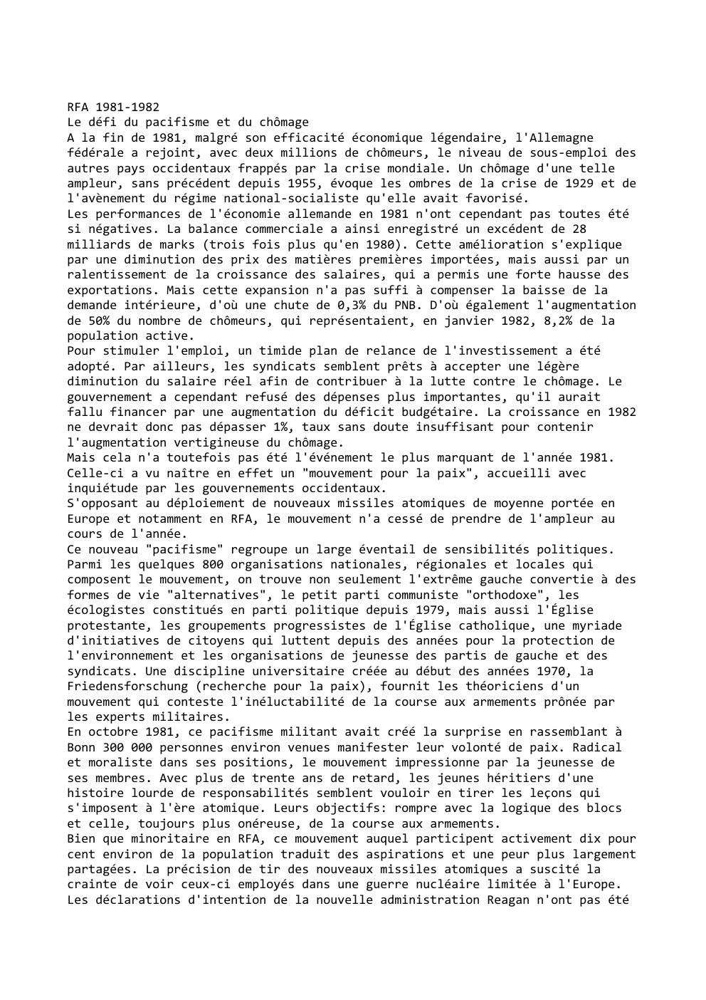 Prévisualisation du document RFA 1981-1982
Le défi du pacifisme et du chômage
A la fin de 1981, malgré son efficacité économique légendaire, l'Allemagne...