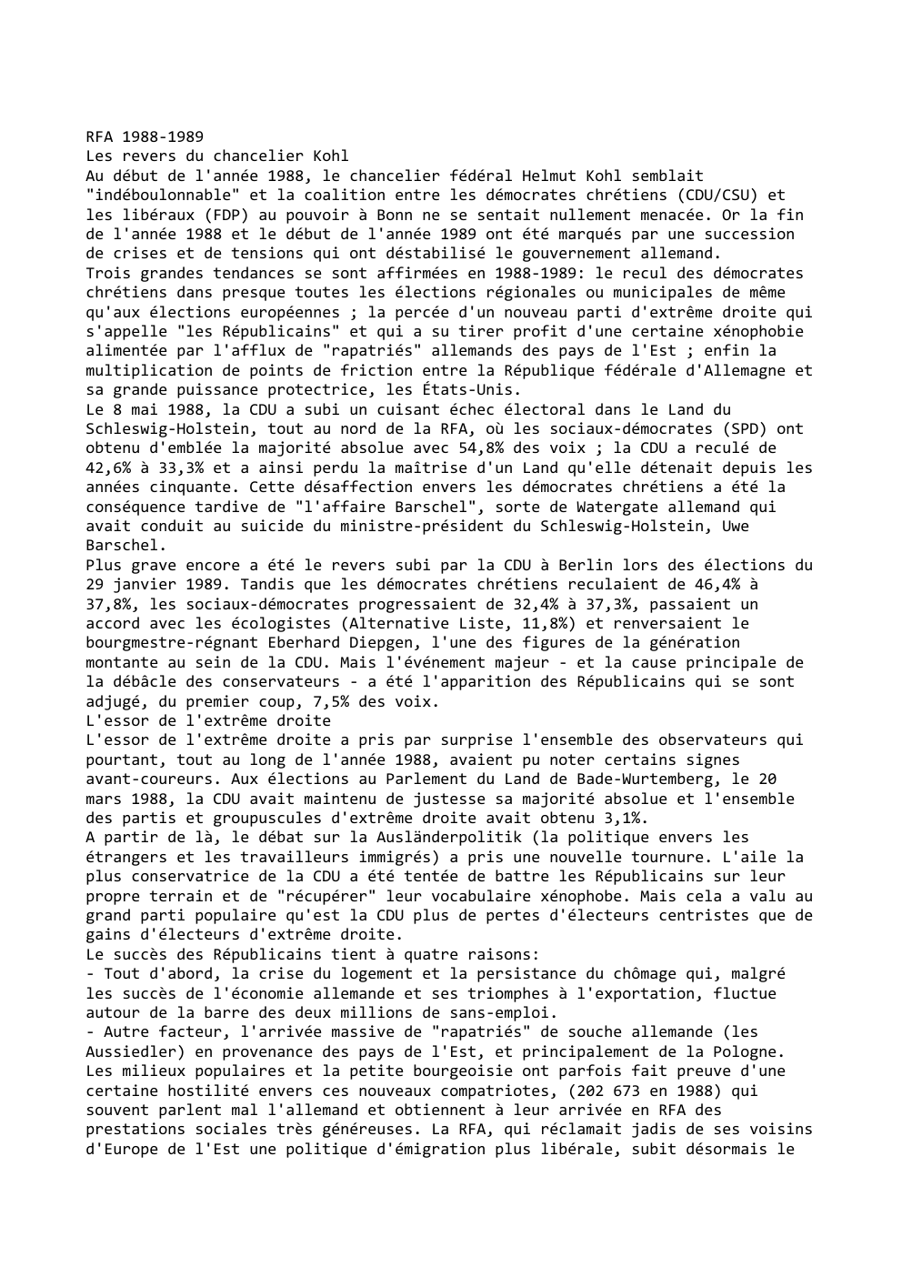Prévisualisation du document RFA 1988-1989
Les revers du chancelier Kohl
Au début de l'année 1988, le chancelier fédéral Helmut Kohl semblait
"indéboulonnable" et...