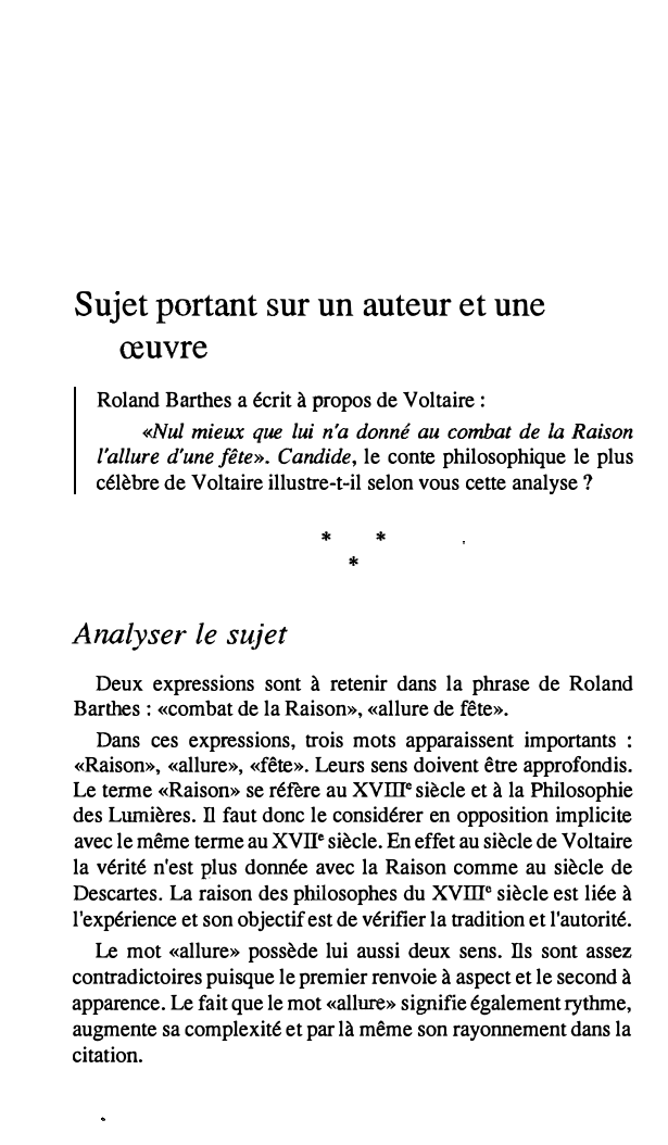 Prévisualisation du document Roland Barthes a écrit à propos de Voltaire :
«Nul mieux que lui n'a donné au combat de la Raison l'allure d'une fête». Candide, le conte philosophique le plus célèbre de Voltaire illustre-t-il selon vous cette analyse ?