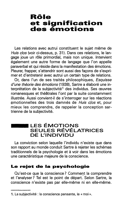 Prévisualisation du document Rôle
et signification
des émotions
Les relations avec autrui constituent le sujet même de

Huis clos (voir ci-dessus, p. 31)....