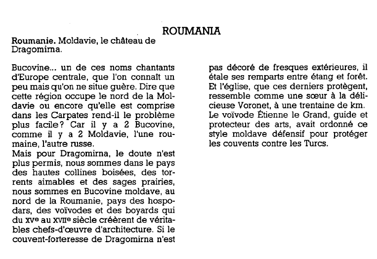 Prévisualisation du document Roumanie. Moldavie, le château de Dragomima.