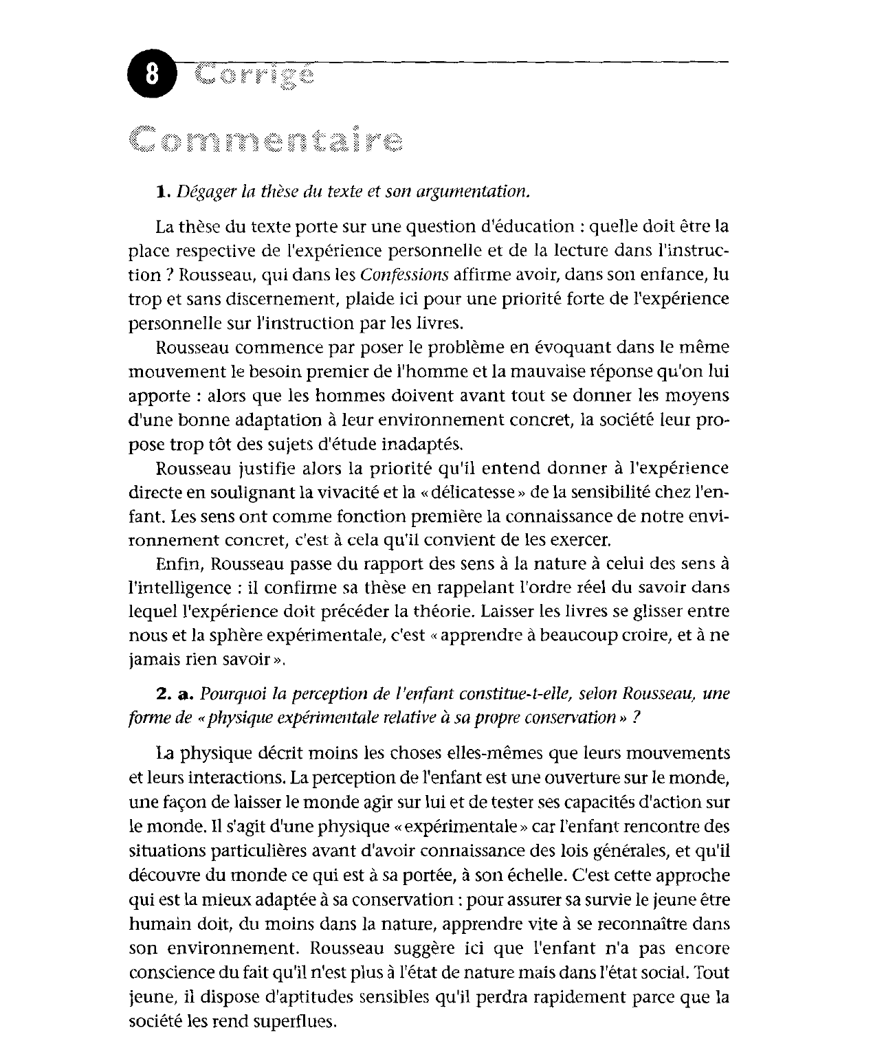 Prévisualisation du document ROUSSEAU: Pourquoi la perception de l'enfant constitue-t-elle, selon Rous¬seau, une forme de «physique expérimentale relative à sa propre conservation » ?