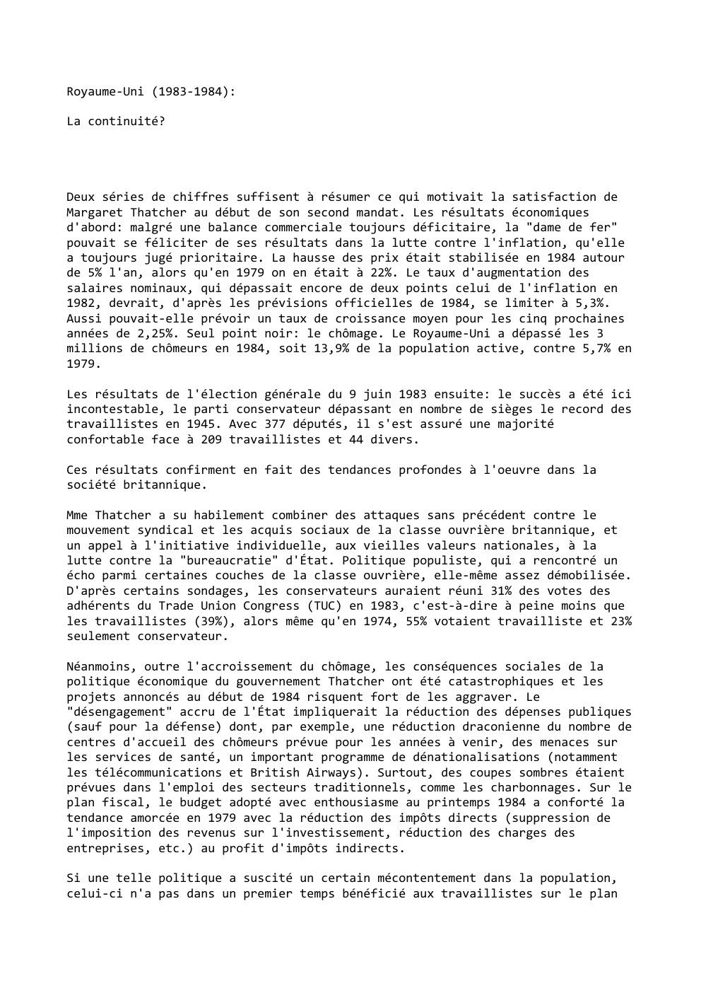 Prévisualisation du document Royaume-Uni (1983-1984):
La continuité?

Deux séries de chiffres suffisent à résumer ce qui motivait...