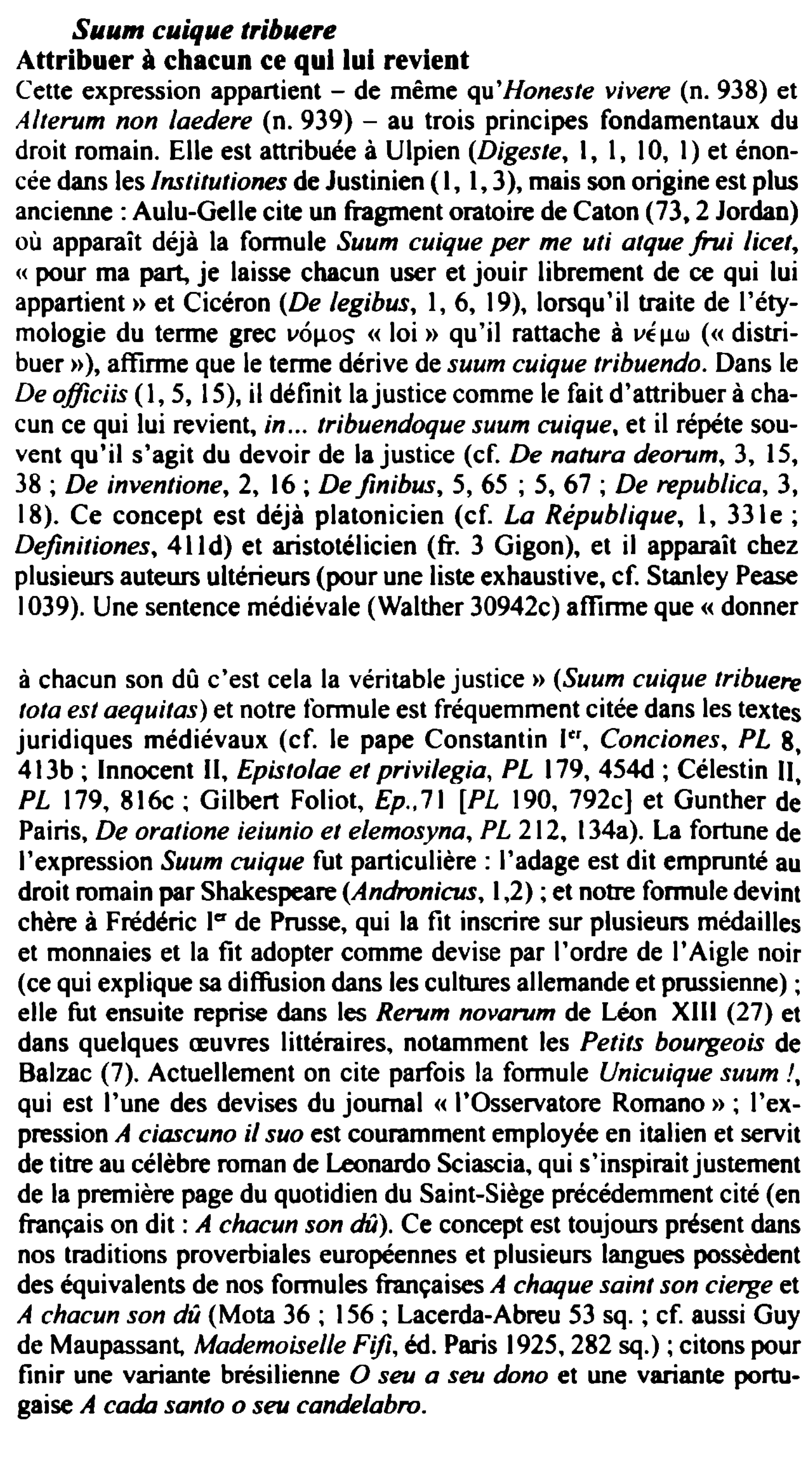 Prévisualisation du document S1111m cuique tribuere
Attribuer à chacun ce qui lui revient
Cette expression appartient - de même qu'Honeste vivere (n. 938)...