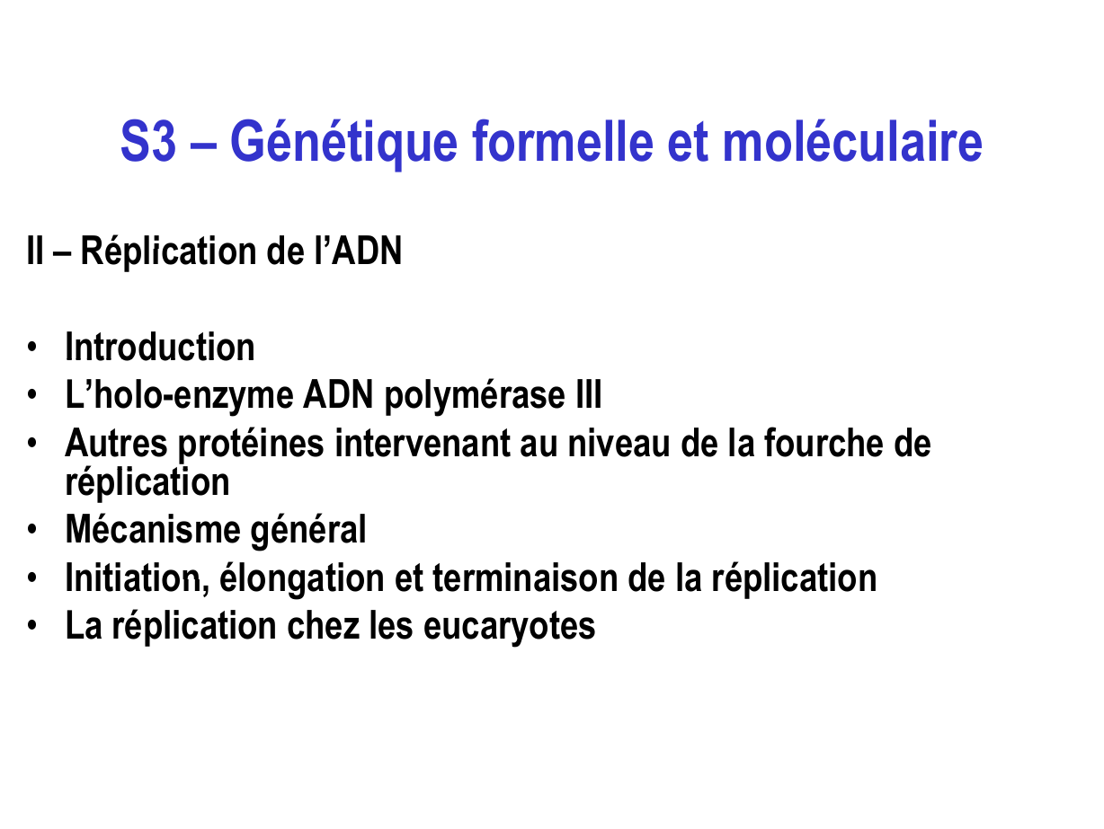 Prévisualisation du document S3 - Génétique formelle et moléculaireGénétiqueII - Réplication de l'ADNRéplicationo