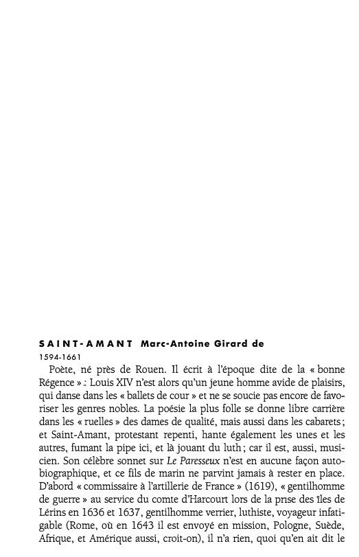 Prévisualisation du document SAI N T- AMAN T Marc-Antoine Girard de
1594-1661

Poète, né près de Rouen. Il écrit à l'époque dite de...