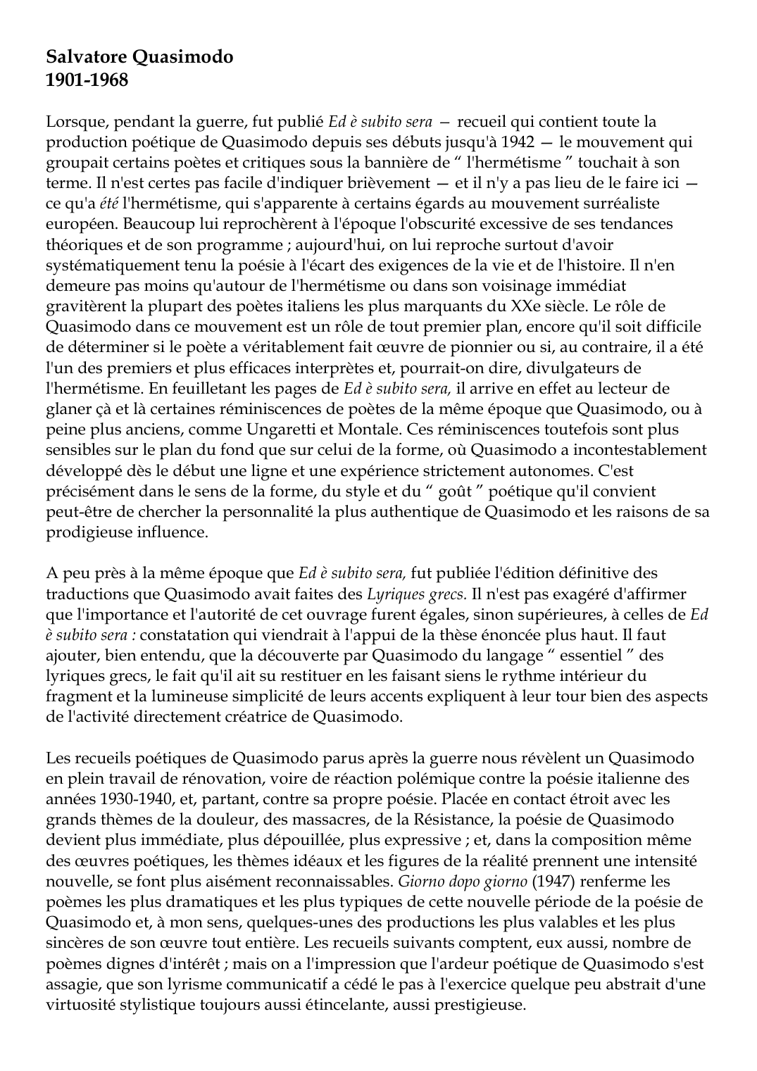 Prévisualisation du document Salvatore Quasimodo1901-1968Lorsque, pendant la guerre, fut publié Ed è subito