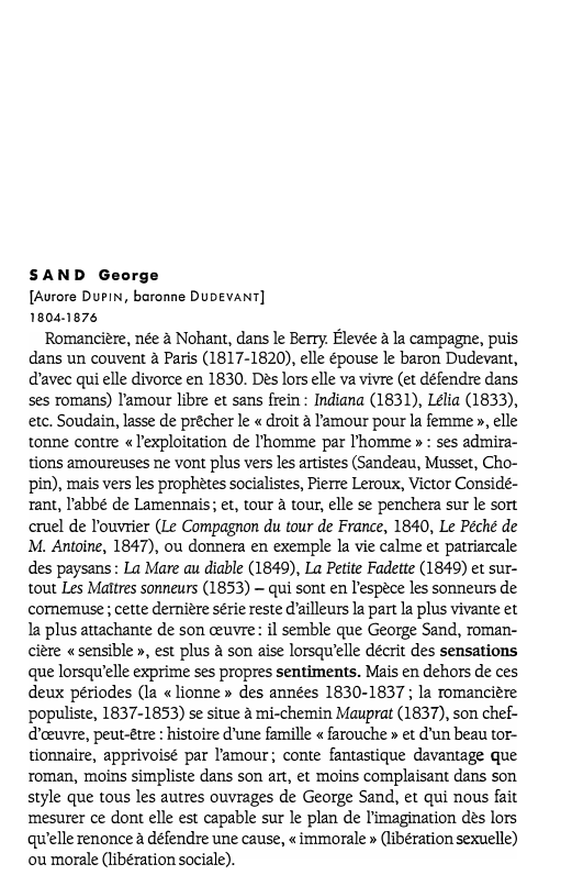 Prévisualisation du document SAND George
[Aurore DUPIN, baronne DUDEVANT]

1804-1876

Romancière, née à Nohant, dans le Berry. Él...