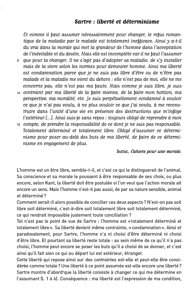 Prévisualisation du document Sartre : Liberté et détennini&me
ft comme il uaut aMumer néceMairement pour changer, le reùu6 roman­
tique de la maladie...
