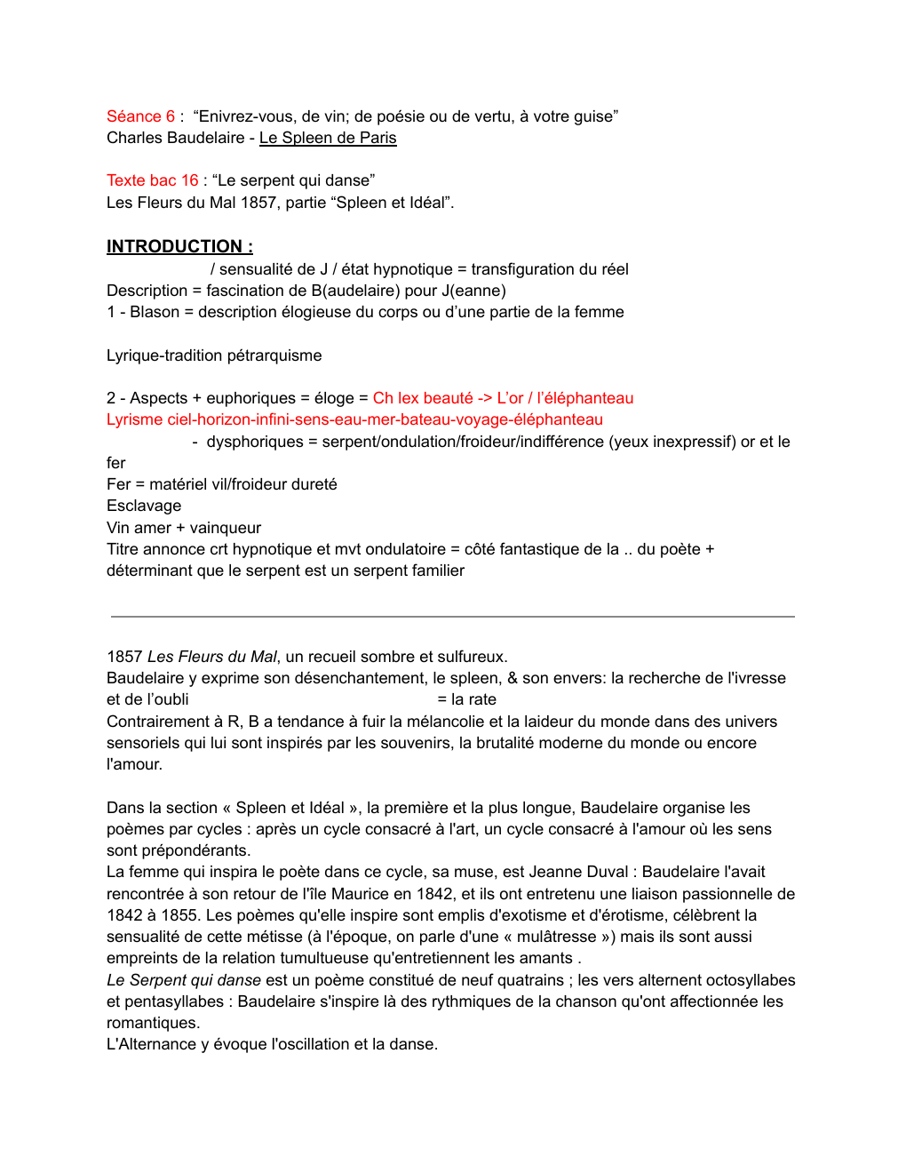 Prévisualisation du document Séance 6 : “Enivrez-vous, de vin; de poésie ou de vertu, à votre guise” Charles Baudelaire - Le Spleen de Paris Texte bac 16 : “Le serpent qui danse”