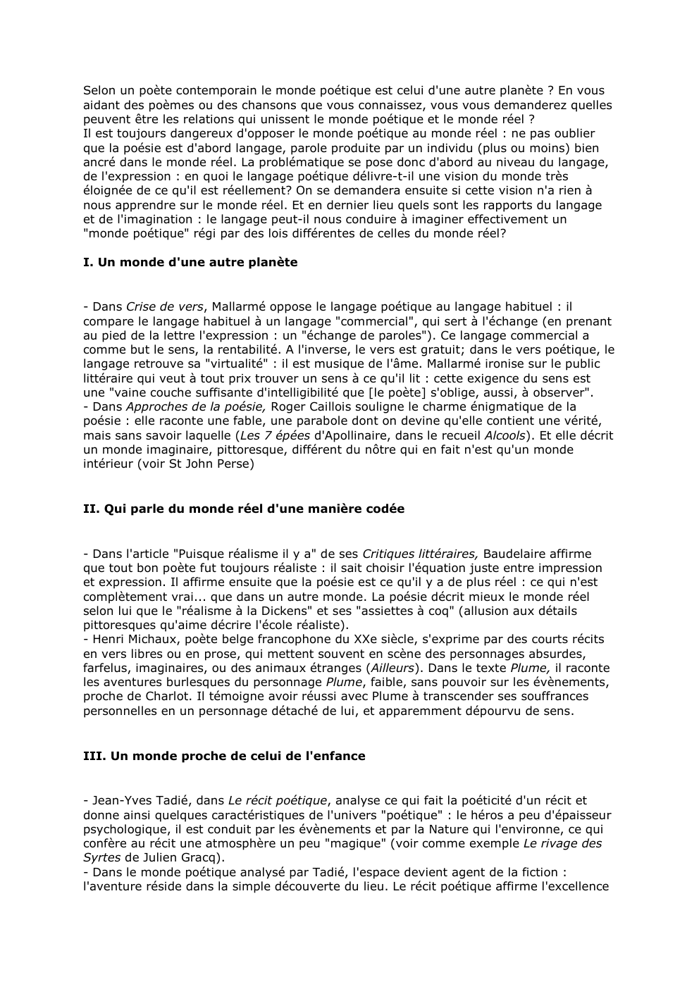 Prévisualisation du document Selon un poète contemporain le monde poétique est celui d'une autre planète ? En vous
aidant des poèmes ou des...