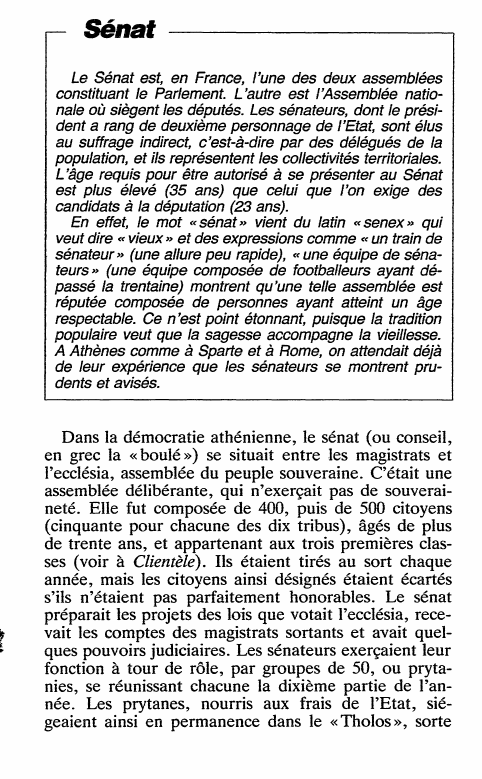 Prévisualisation du document Sénat
Le Sénat est, en France, l'une des deux assemblées
constituant le Parlement. L'autre est l'Ass...