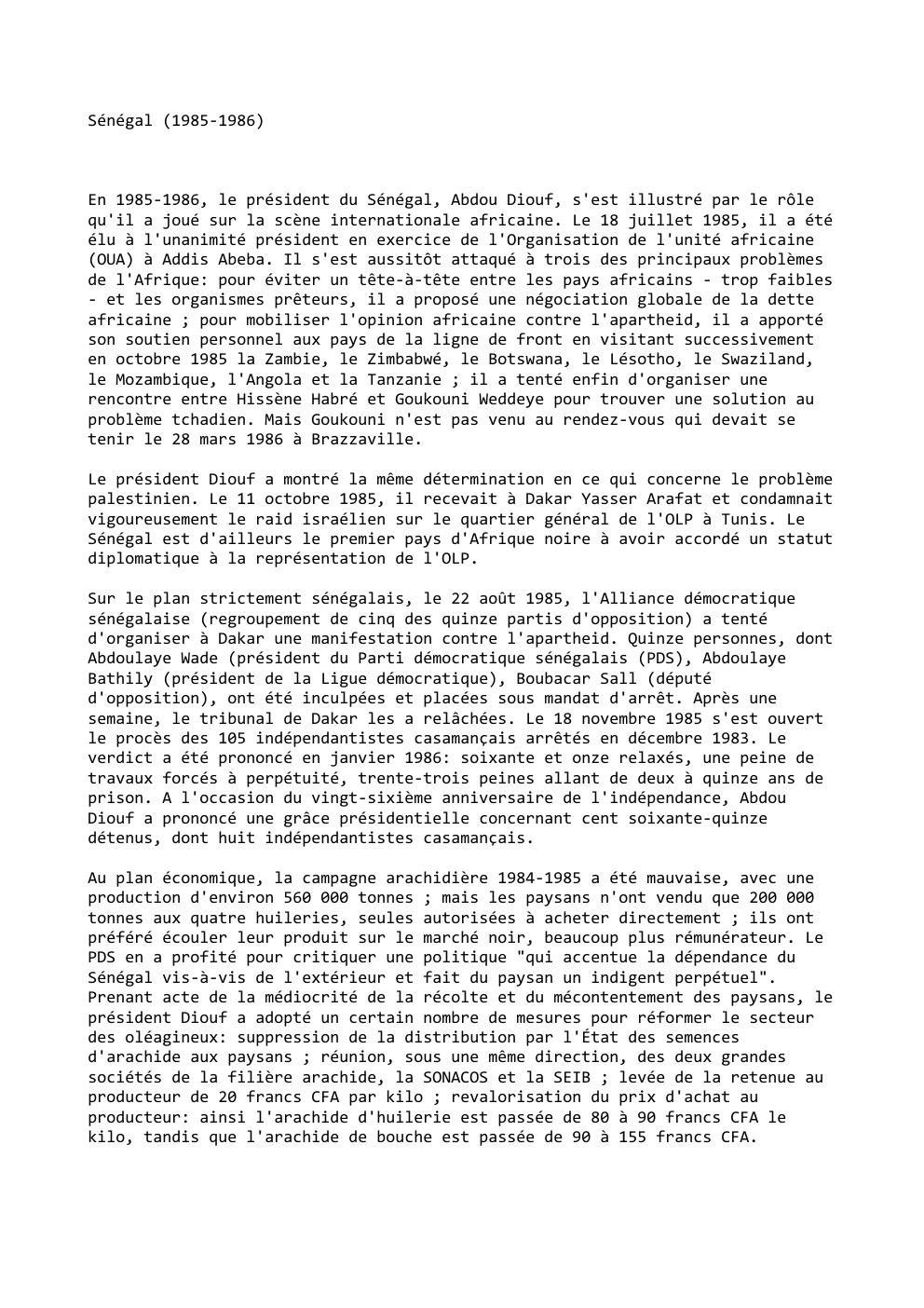 Prévisualisation du document Sénégal (1985-1986)

En 1985-1986, le président du Sénégal, Abdou Diouf, s'est illustré par le rôle
qu'il a joué sur la...
