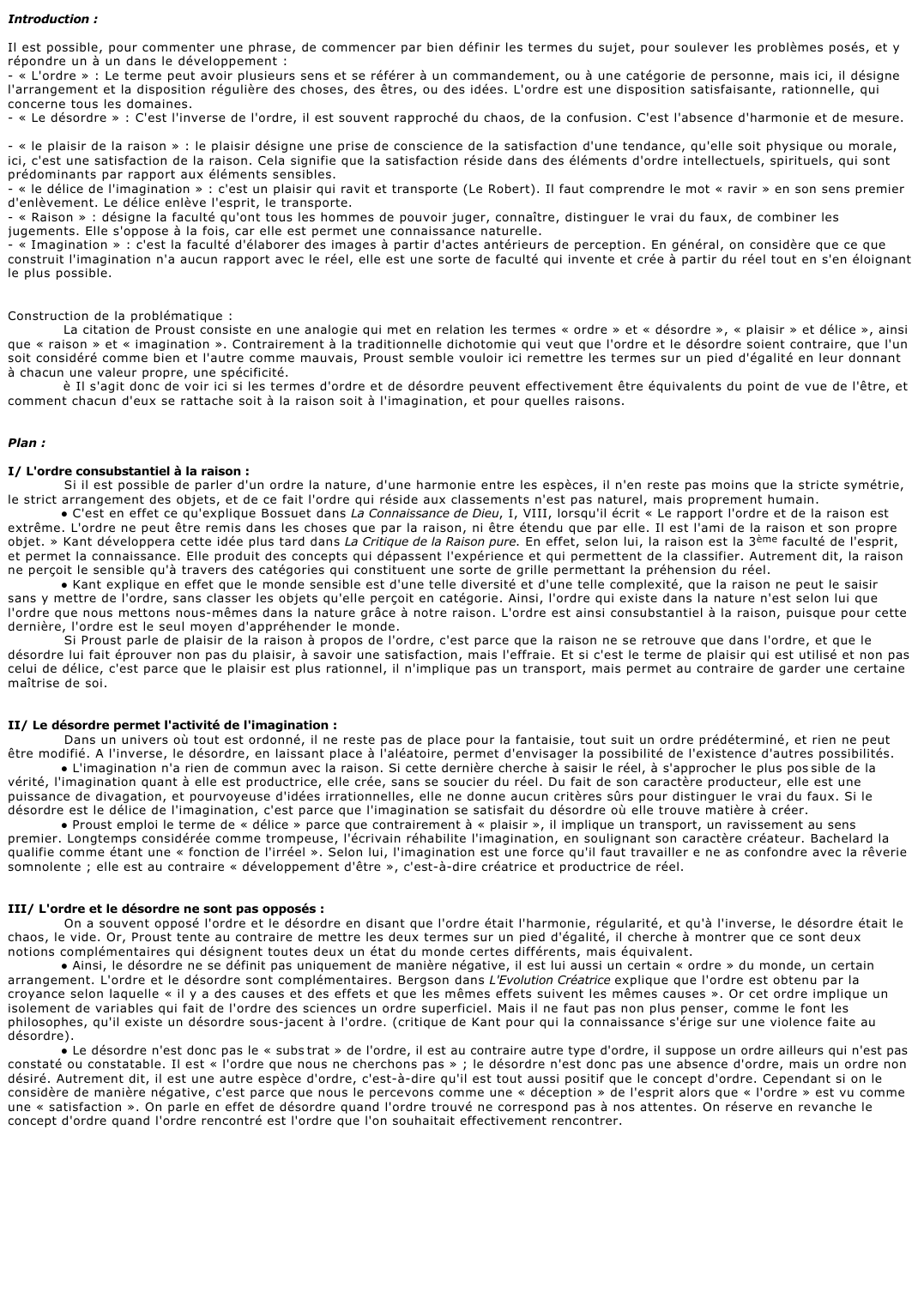 Prévisualisation du document 	« Si l'ordre est le plaisir de la raison, le désordre est le délice de l'imagination. » (Proust)