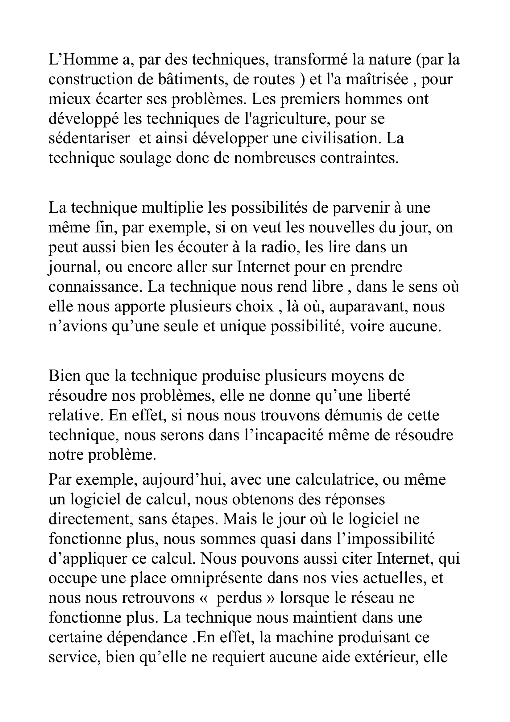 Prévisualisation du document Si la technique est libératrice, de quoi nous libère-telle ?