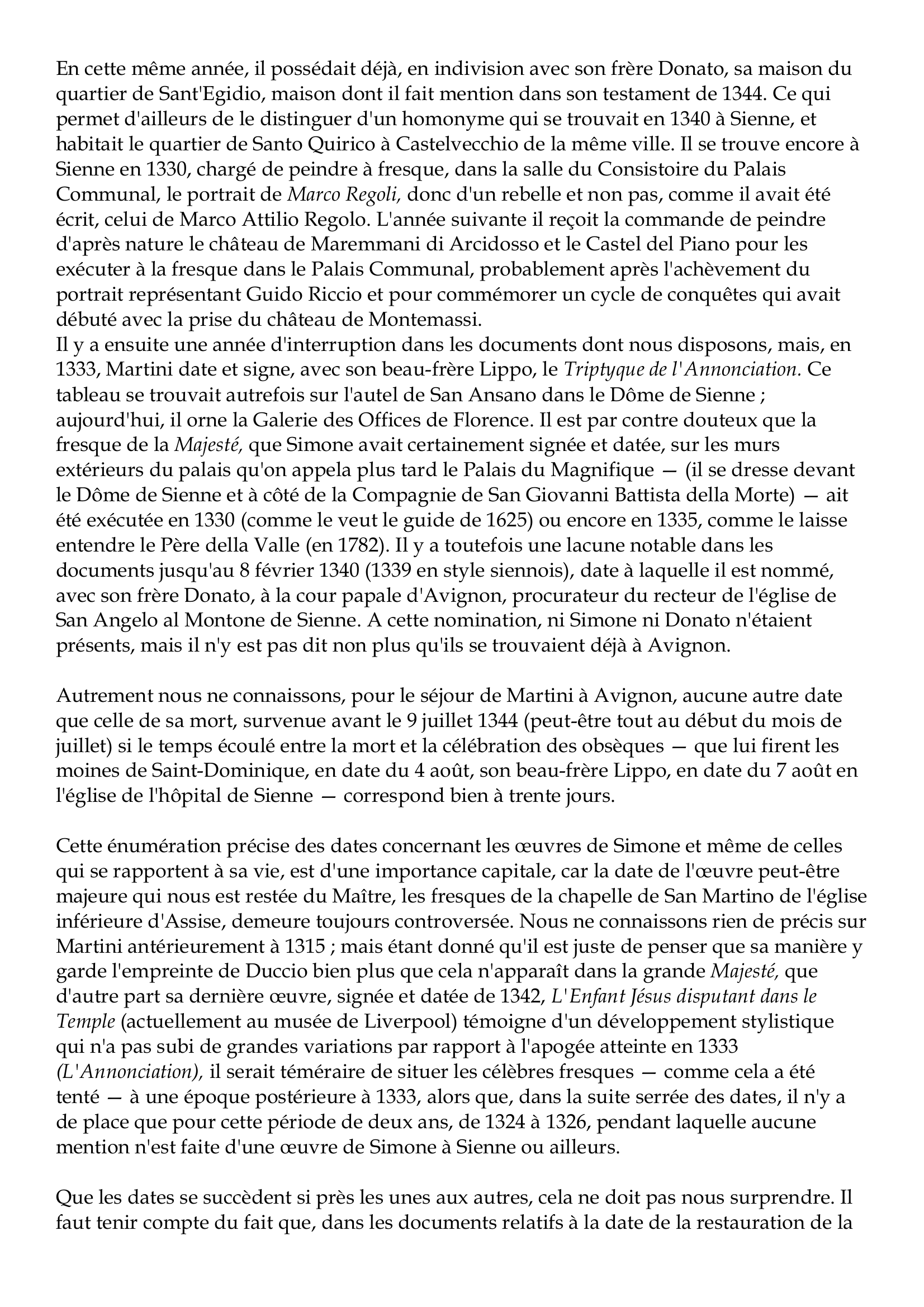 Prévisualisation du document Simone Martini
vers 1282-1344
Simone Martini, ou plus exactement di Martino, naquit