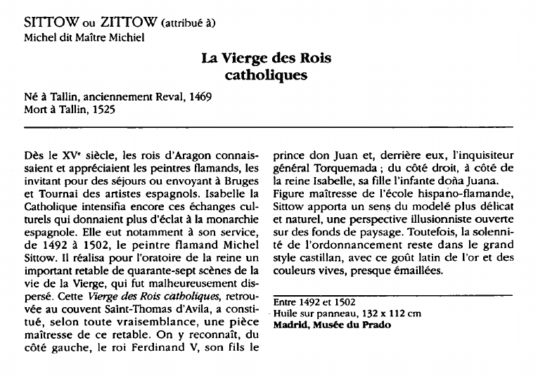 Prévisualisation du document SITTOW ou ZITTOW (attribué à) Michel dit Maître Michiel:12 Vierge des Rois catholiques (analyse du tableau).