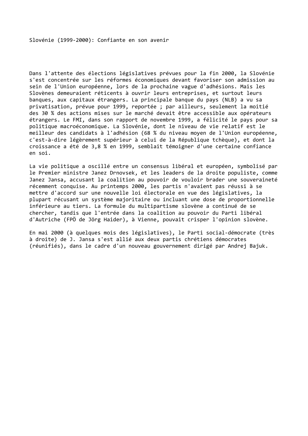 Prévisualisation du document Slovénie (1999-2000): Confiante en son avenir