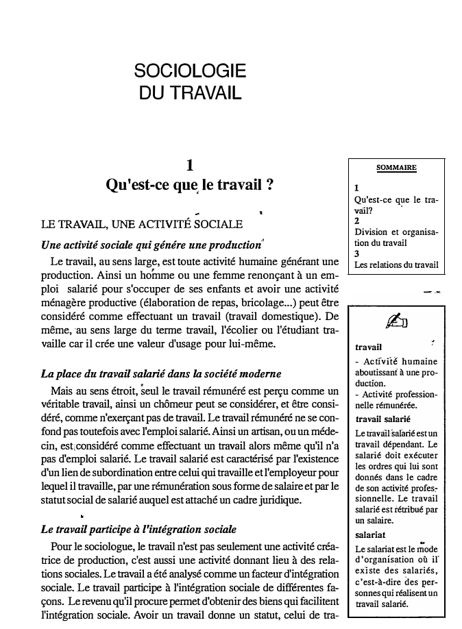 Prévisualisation du document SOCIOLOGIE
DU TRAVAIL

1
Qu'est-ce que, le travail?
LE TRAVAIL, UNE ACTIVITÉ SOCIALE
Une activité sociale qui génére une production"...