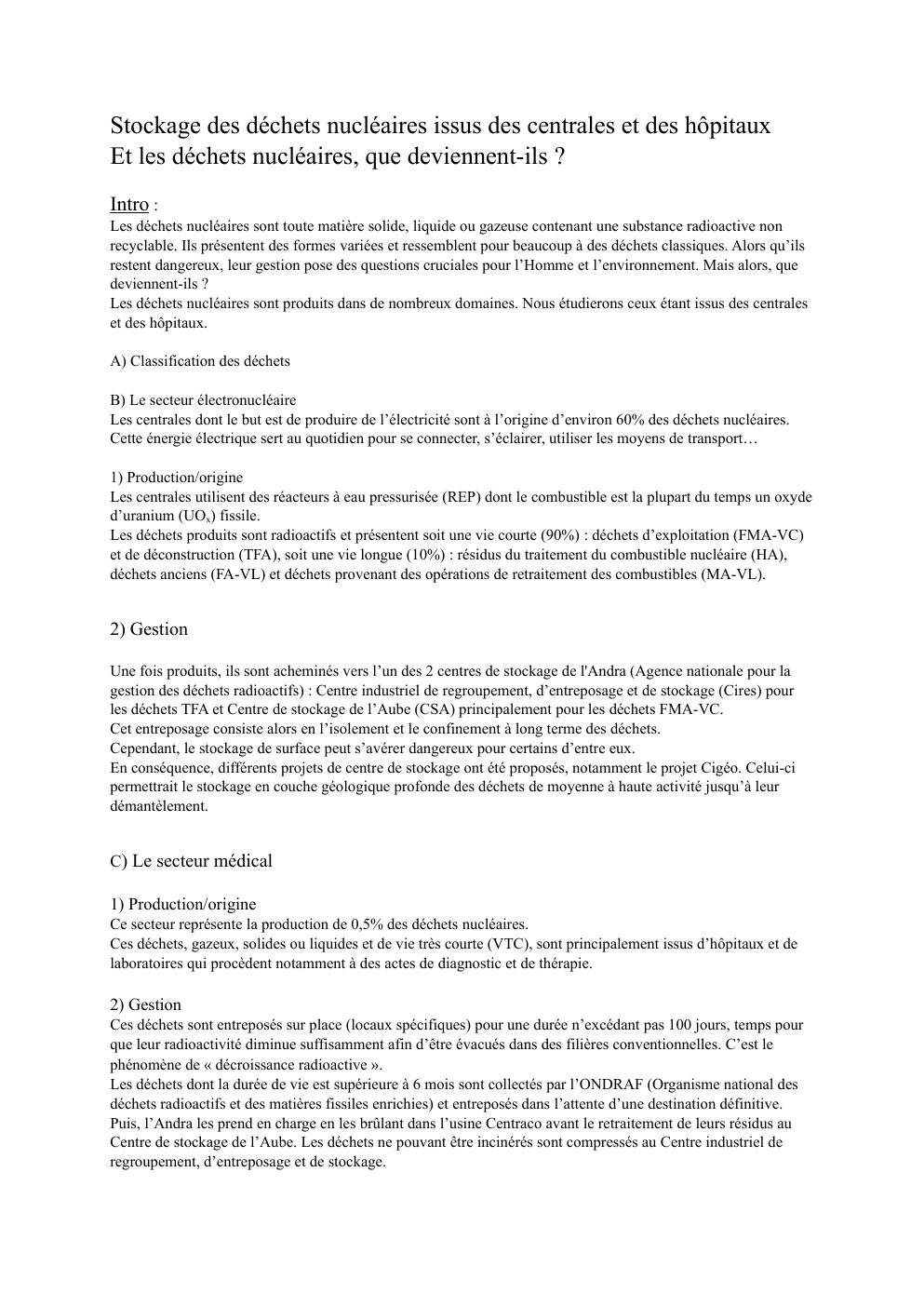 Prévisualisation du document Stockage des déchets nucléaires issus des centrales et des hôpitaux Et les déchets nucléaires, que deviennent-ils ?