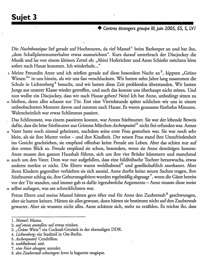 Prévisualisation du document Sujet 3
♦ Centres étrangers groupe Ill, juin 2005, ES, S, LVI

Die Nachtboutique lief gerade auf Hochtouren, da rief...