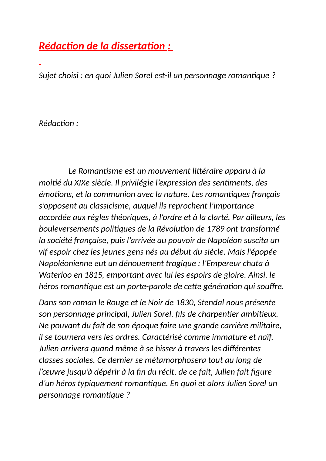 Prévisualisation du document Sujet choisi : en quoi Julien Sorel est-il un personnage romantique ?