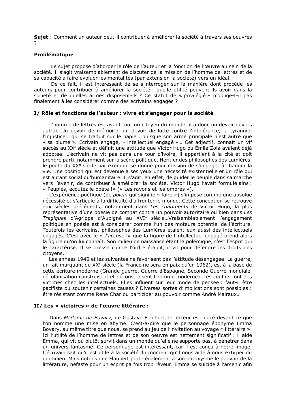 Prévisualisation du document Sujet : Comment un auteur peut-il contribuer à améliorer la société à travers ses oeuvres
?
Problématique :
Le sujet...