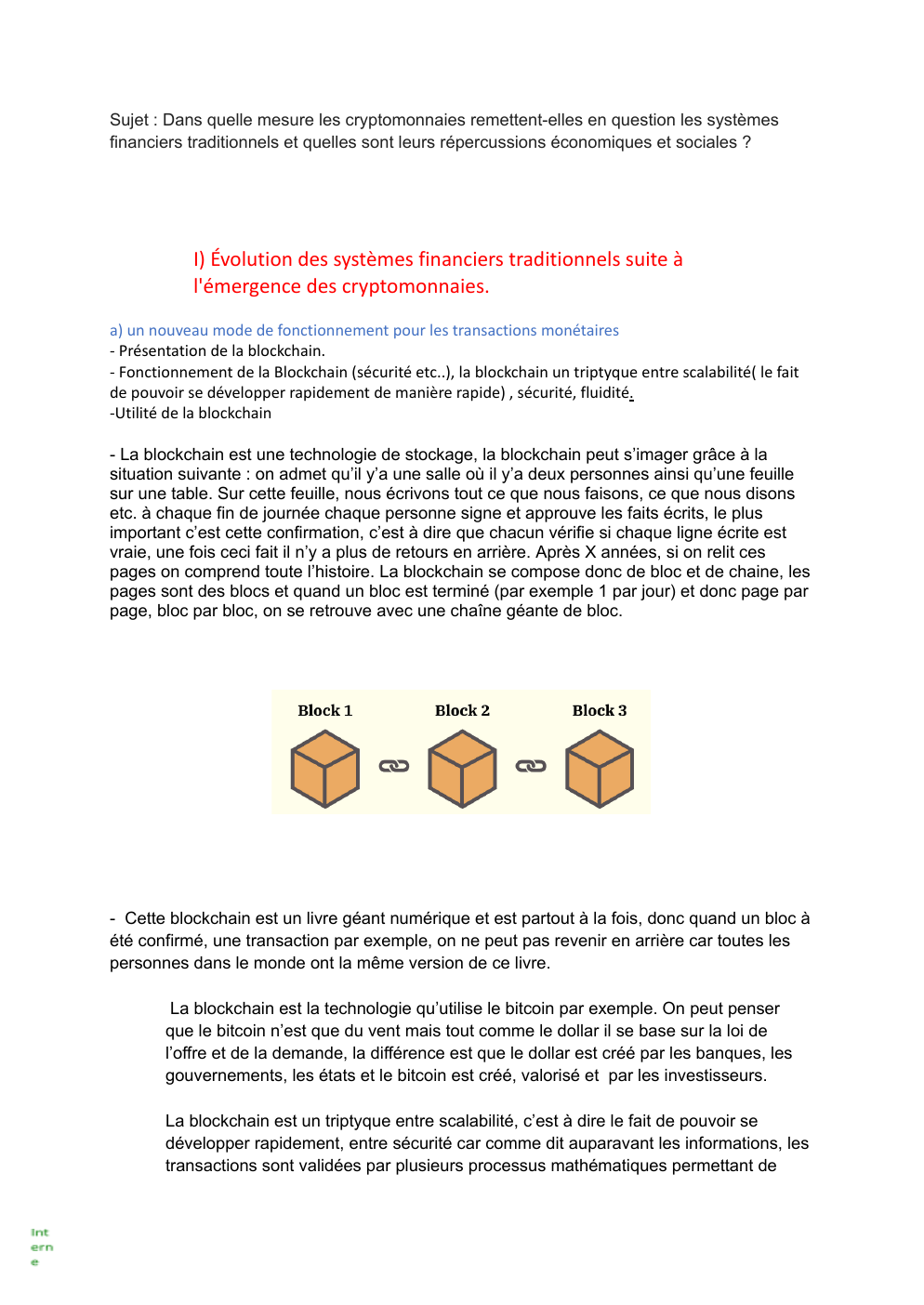 Prévisualisation du document Sujet : Dans quelle mesure les cryptomonnaies remettent-elles en question les systèmes financiers traditionnels et quelles sont leurs répercussions économiques et sociales ?