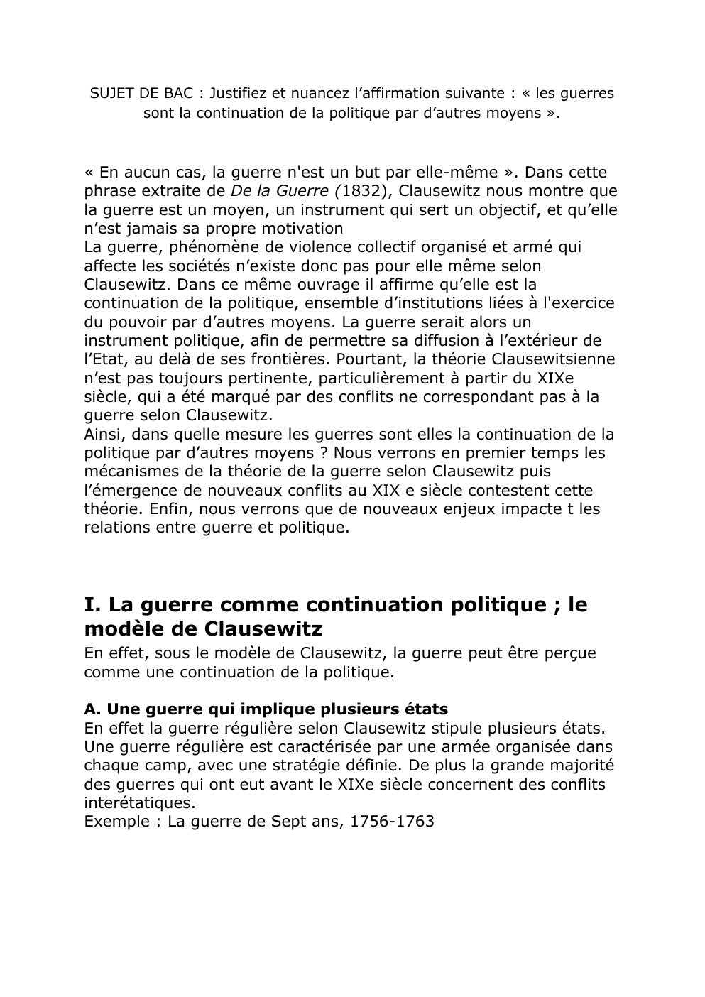 Prévisualisation du document SUJET DE BAC : Justifiez et nuancez l’affirmation suivante : « les guerres sont la continuation de la politique par d’autres moyens ».