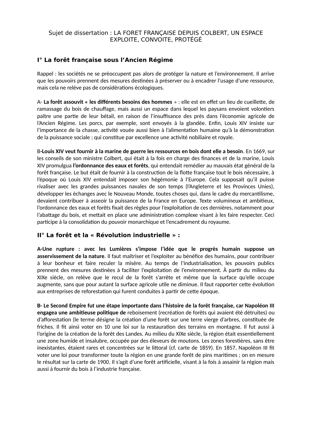 Prévisualisation du document Sujet de dissertation : LA FORET FRANÇAISE DEPUIS COLBERT, UN ESPACE EXPLOITE, CONVOITE, PROTÉGÉ