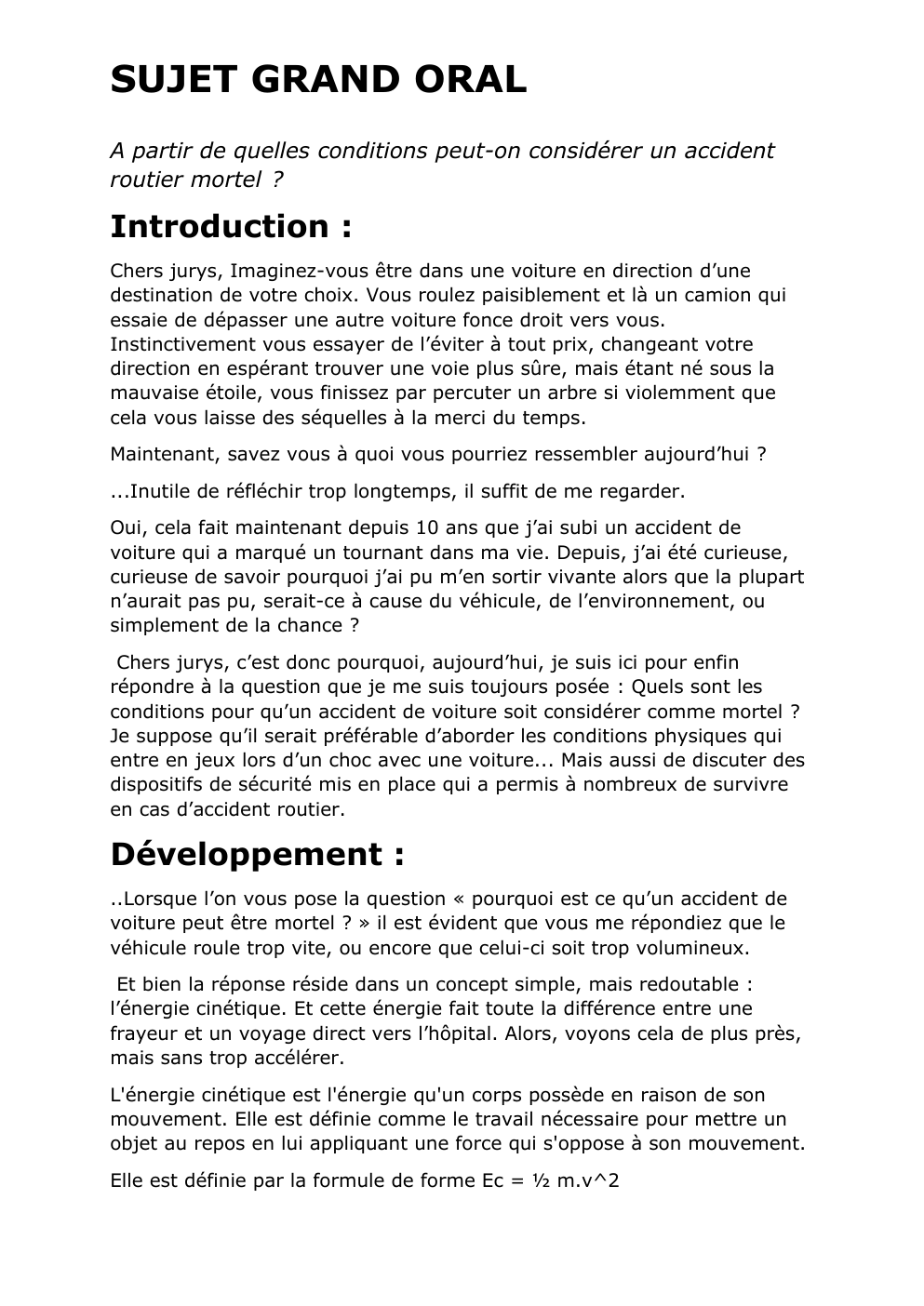 Prévisualisation du document SUJET GRAND ORAL A partir de quelles conditions peut-on considérer un accident routier mortel ?