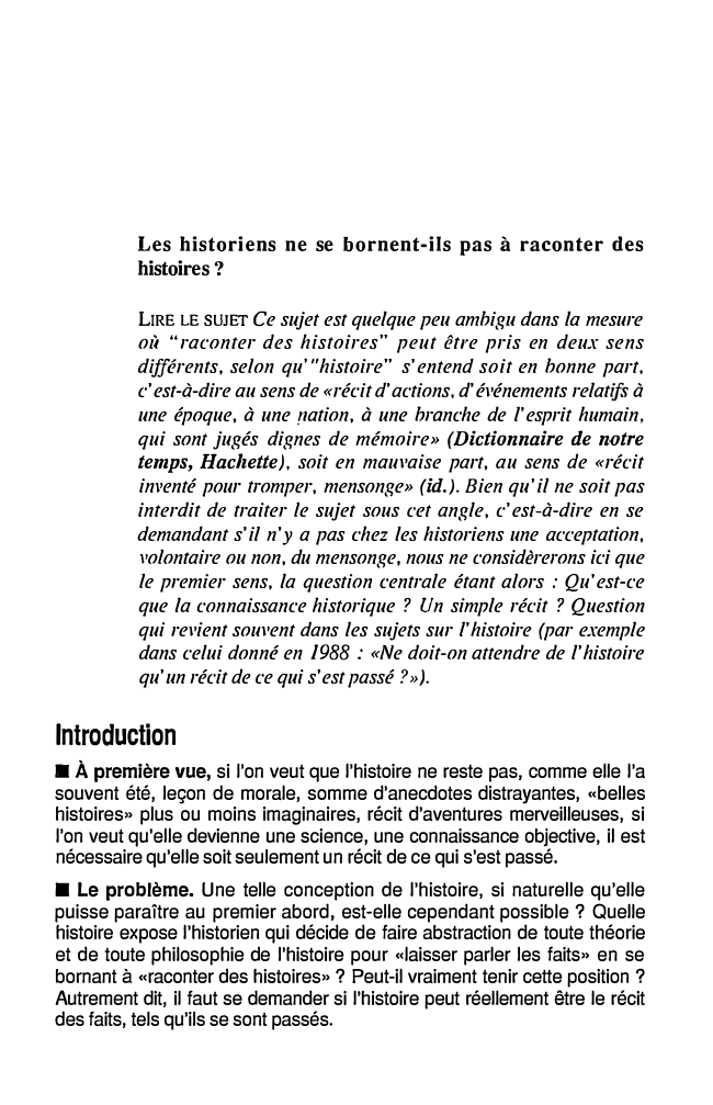 Prévisualisation du document Sujet: Les historiens ne se bornent-ils pas à raconter des histoires?