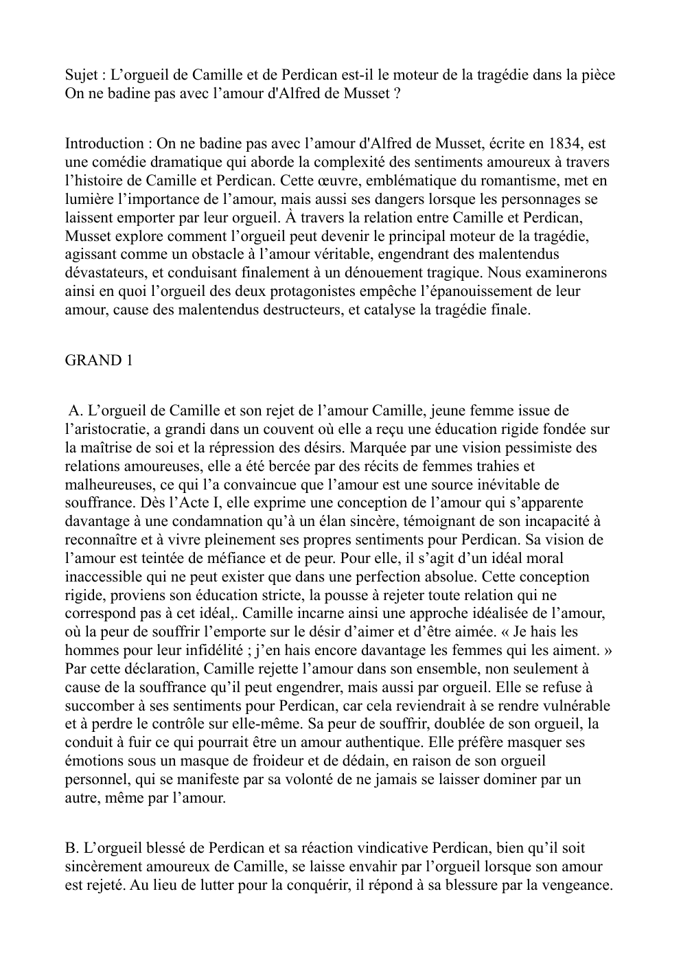 Prévisualisation du document Sujet : L’orgueil de Camille et de Perdican est-il le moteur de la tragédie dans la pièce On ne badine pas avec l’amour d'Alfred de Musset ?