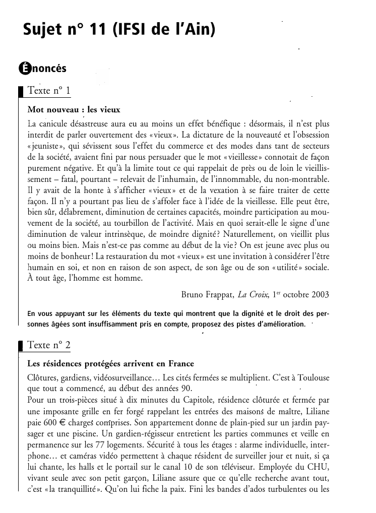 Prévisualisation du document Sujet n ° 11 (IFSI de l'Ain)
Qnoncés
Texte n ° 1
Mot nouveau : les vieux
La canicule désastreuse...