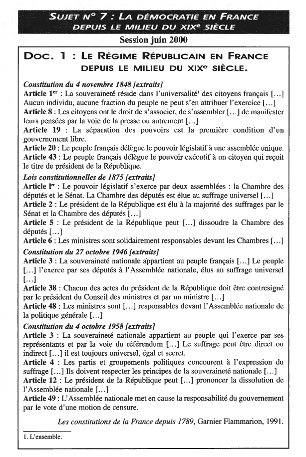 Prévisualisation du document ,

SUJET N° 7: LA DÉMOCRATIE EN FRANCE
DEPUIS LE MILIEU DU XIXe SIÈCLE

Session juin 2000

Doc. l

-...