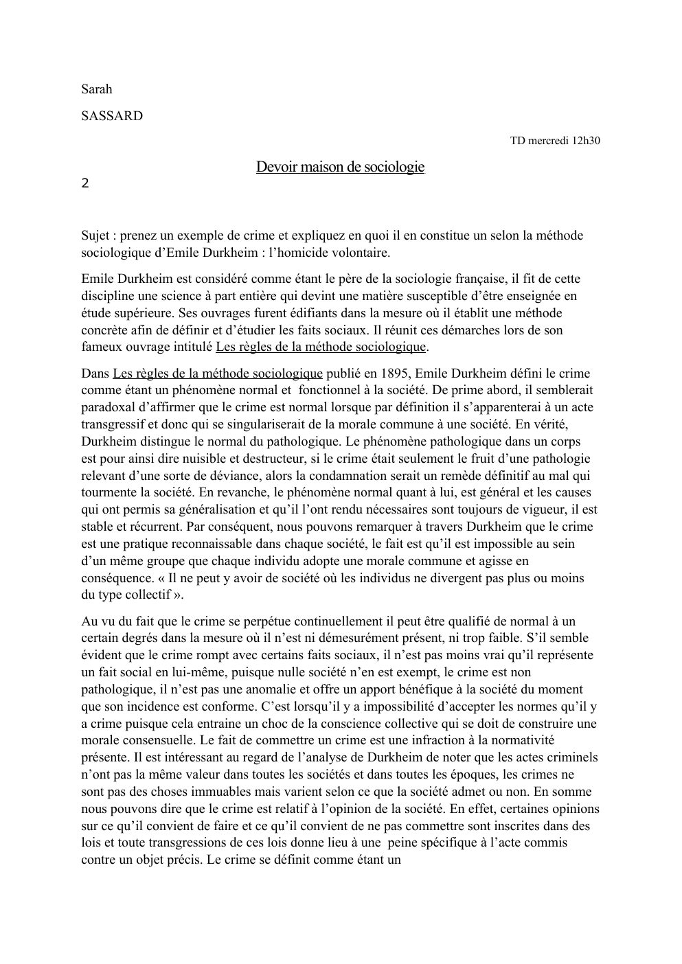 Prévisualisation du document Sujet : prenez un exemple de crime et expliquez en quoi il en constitue un selon la méthode sociologique d’Emile Durkheim : l’homicide volontaire.