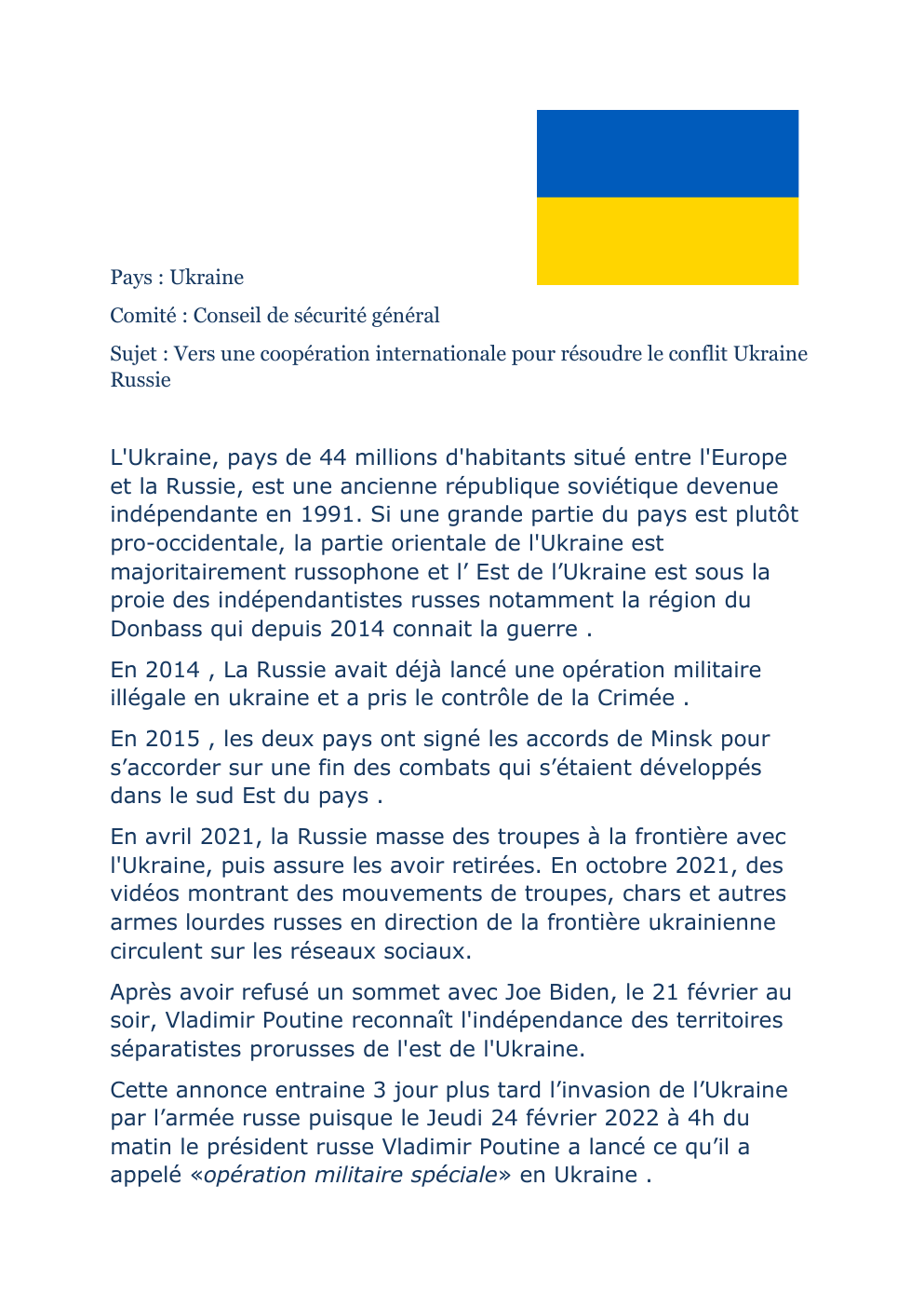 Prévisualisation du document Sujet : Vers une coopération internationale pour résoudre le conflit Ukraine Russie