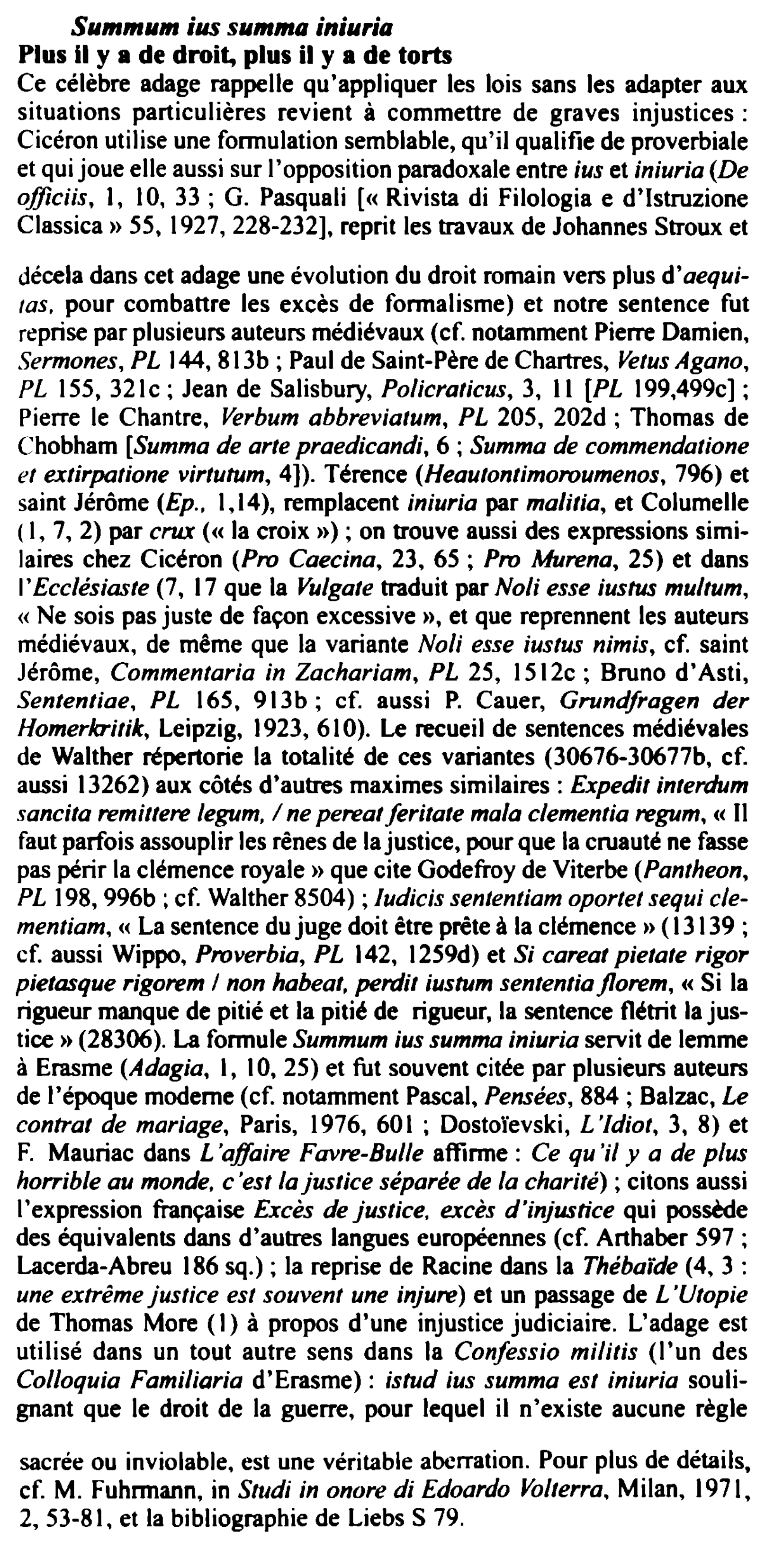 Prévisualisation du document Summu,n ius summa iniuria
Plus il y a de droi~ plus il y a de torts
Ce célèbre adage rappelle...