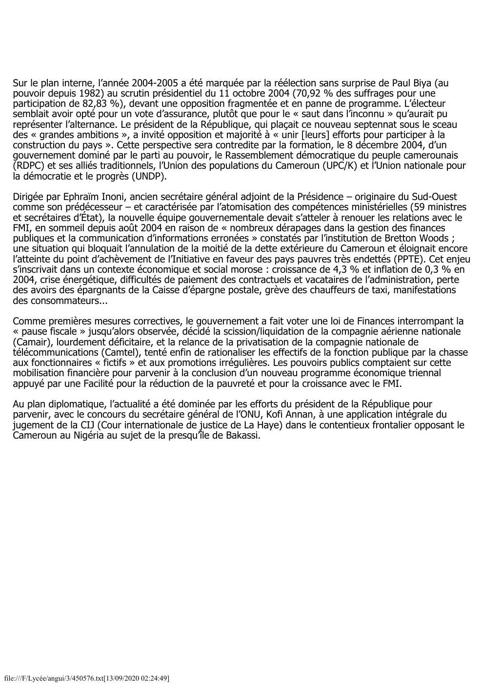 Prévisualisation du document Sur le plan interne, l’année 2004-2005 a été marquée par la réélection sans surprise de Paul Biya (au
pouvoir depuis...