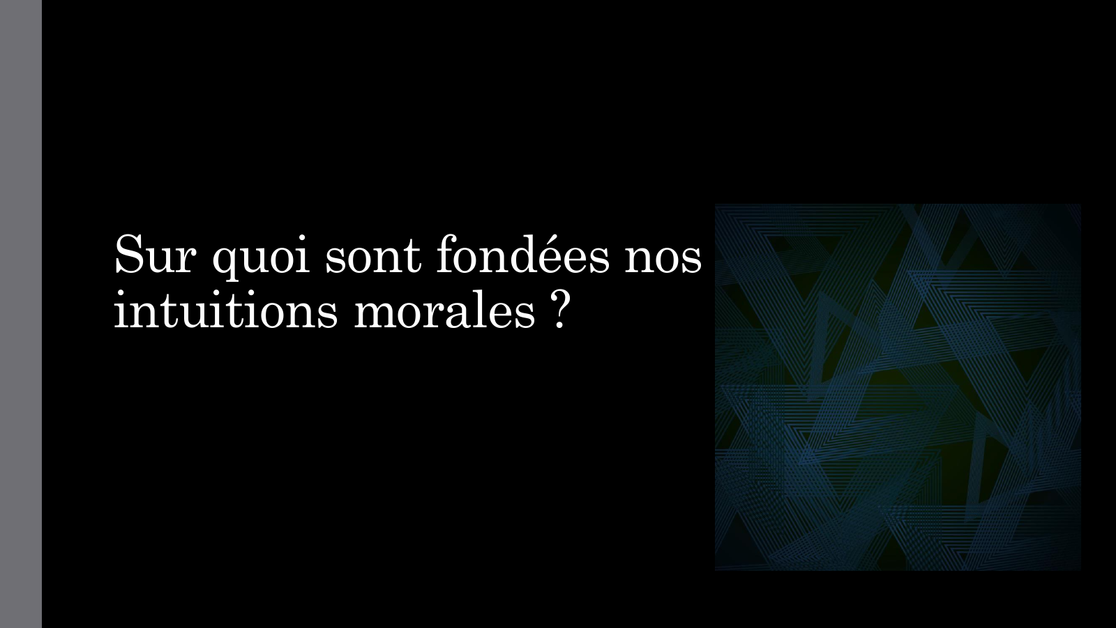 Prévisualisation du document Sur quoi sont fondées nos intuitions morales ?