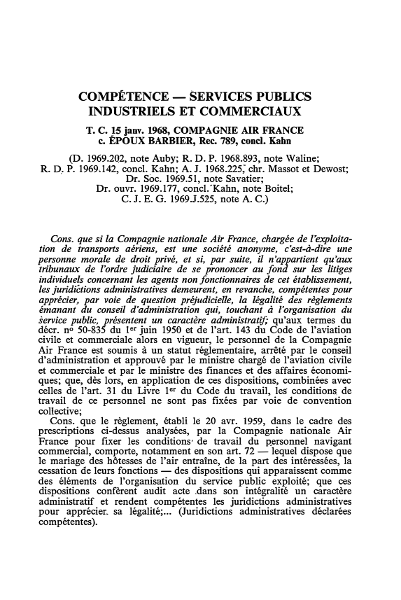 Prévisualisation du document T. C. 15 janv. 1968, COMPAGNIE AIR FRANCE c. ÉPOUX BARBIER, Rec. 789, concl. Kahn